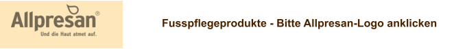 Fusspflegeprodukte - Bitte Allpresan-Logo anklicken